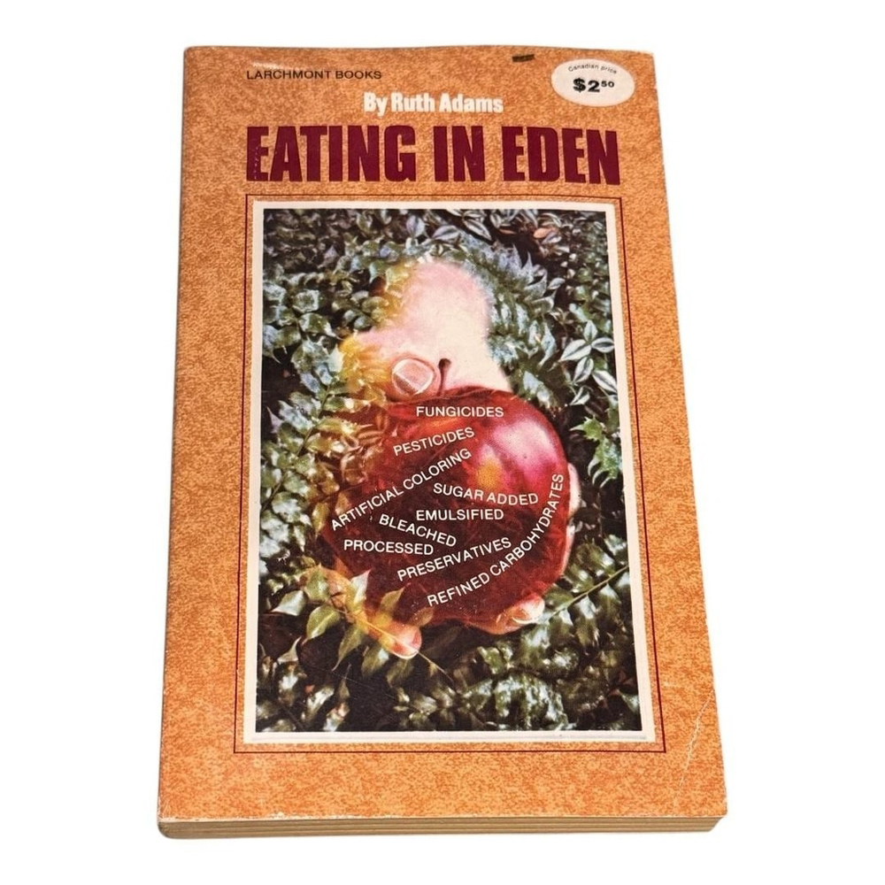 Vintage Eating in Eden Ruth Adams Nutrition Book Paperback 1974 Larchmont Books
